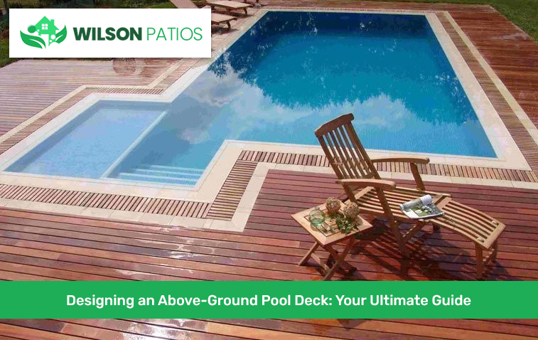 Stylish above-ground pool deck design for relaxation